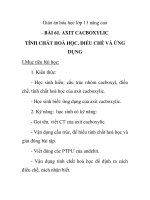 Giáo án hóa học lớp 11 nâng cao - BÀI 61. AXIT CACBOXYLIC TÍNH CHẤT HOÁ HỌC, ĐIỀU CHẾ VÀ ỨNG DỤNG ppsx