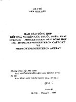 báo cáo tổng hợp kết quả nghiên cứu thuốc ngừa thai sterroid - progestagen  bán tổng hợp 17a - hydroxyprogesteron caproat và medroxyprogesteron axetat
