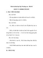 Giáo án hóa học lớp 10 nâng cao - Bài 42 OZON VÀ HIĐRO PEOXIT potx