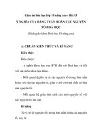 Giáo án hóa học lớp 10 nâng cao - Bài 13 Ý NGHĨA CỦA BẢNG TUẦN HOÀN CÁC NGUYÊN pptx
