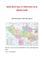 KHÁI QUÁT ĐỊA LÝ TỈNH LONG AN & QUẢNG NGÃI potx