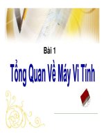 Tổng quan về máy vi tính - Bài mở đầu ppsx