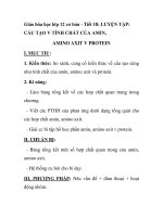 Giáo hóa học lớp 12 cơ bản - Tiết 18: LUYỆN TẬP: CẤU TẠO V TÍNH CHẤT CỦA AMIN, AMINO AXIT V PROTEIN potx