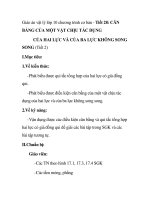 Giáo án vật lý lớp 10 chương trình cơ bản - Tiết 28: CÂN BẰNG CỦA MỘT VẬT CHỊU TÁC DỤNG CỦA HAI LỰC VÀ CỦA BA LỰC KHÔNG SONG SONG (Tiết 2) doc