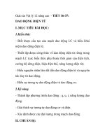 Giáo án Vật lý 12 nâng cao - TIẾT 36-37: DAO ĐỘNG ĐIỆN TỪ potx