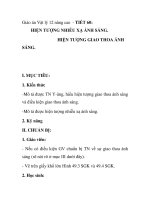 Giáo án Vật lý 12 nâng cao - TIẾT 60: HIỆN TƯỢNG NHIỄU XẠ ÁNH SÁNG. HIỆN TƯỢNG GIAO THOA ÁNH SÁNG. ppt