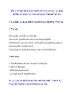 BÀI 41 : VAI TRÒ & CÁC NHÂN TỐ ẢNH HƯỞNG VÀ ĐẶC ĐIỂM PHÂN BỐ CÁC NGÀNH GIAO THÔNG VẬN TẢI docx