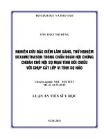 Nghiên cứu đặc điểm lâm sàng, thử nghiệm dexamethason trong chẩn đoán hội chứng choán chỗ nội sọ mạn tính đối chiếu với chụp cắt lớp vi tính sọ não