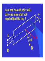 Bài giảng vật lý : Máy phát điện xoay chiều một pha part 3 ppsx
