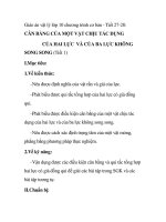 Giáo án vật lý lớp 10 chương trình cơ bản - Tiết 27-28: CÂN BẰNG CỦA MỘT VẬT CHỊU TÁC DỤNG CỦA HAI LỰC VÀ CỦA BA LỰC KHÔNG SONG SONG (Tiết 1) pps