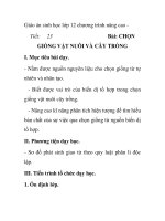 Giáo án sinh học lớp 12 chương trình nâng cao - Tiết: 23Bài: CHỌN GIỐNG VẬT NUÔI VÀ CÂY TRỒNG ppt