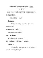 Giáo án hóa học lớp 11 nâng cao - Bài 34 : ANKAN CẤU TRÚC PHÂN TỬ-TÍNH CHẤT VẬT LÝ. docx