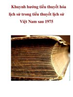 Khuynh hướng tiểu thuyết hóa lịch sử trong tiểu thuyết lịch sử Việt Nam sau 1975 pptx