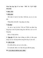 Giáo hóa học lớp 12 cơ bản - Tiết: 21: VẬT LIỆU POLIME pdf