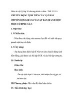 Giáo án vật lý lớp 10 chương trình cơ bản - Tiết 32-33 : CHUYỂN ĐỘNG TỊNH TIẾN CỦA VẬT RẮN CHUYỂN ĐỘNG QUAY CỦA VẬT RẮN QUANH MỘT TRỤC CỐ ĐỊNH (Tiết 2) potx