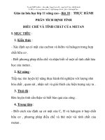 hµng c©u hi , gi¸o ¸n , kinh nghi m... Giáo án hóa học lớp 11 nâng cao - Bài 38 : THỰC HÀNH PHÂN TÍCH ĐỊNH TÍNH ĐIỀU CHẾ VÀ TÍNH CHẤT CỦA METAN pdf