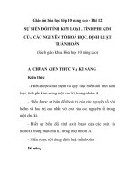 Giáo án hóa học lớp 10 nâng cao - Bài 12 SỰ BIẾN ĐỔI TÍNH KIM LOẠI , TÍNH PHI KIM CỦA CÁC NGUYÊN TỐ HOÁ HỌC. ĐỊNH LUẬT TUẦN HOÀN ppt