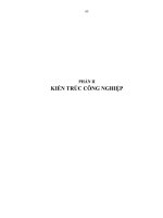 Cơ sở thiết kế nhà máy - Phần 2 Thiết kế kiến trúc công nghiệp - Chương 1 pps