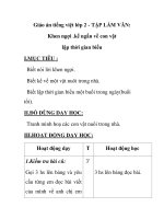 Giáo án tiếng việt lớp 2 - TẬP LÀM VĂN: Khen ngợi .kể ngắn về con vật lập thời gian biểu pps