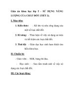 Giáo án khoa học lớp 5 - SỬ DỤNG NĂNG LƯỢNG CỦA CHẤT ĐỐT (TIẾT 2) pps