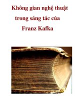 Không gian nghệ thuật trong sáng tác của Franz Kafka _1 doc