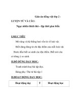 Giáo án tiếng việt lớp 2 LUYỆN TỪ VÀ CÂU: Ngạc nhiên thích thú – lập thời gian biểu potx