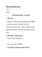 Giáo án Thể dục lớp 4. Tiết: 4. Ngày:. đội hình đội ngũ – trò chơI 1. Mục pptx