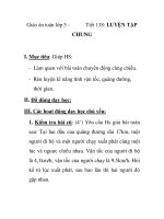 Giáo án toán lớp 5 - Tiết 138: LUYỆN TẬP CHUNG pot
