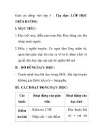 Giáo án tiếng việt lớp 5 - Tập đọc: LỚP HỌC TRÊN ĐƯỜNG docx