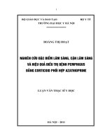 Nghiên cứu đặc điểm lâm sàng, cận lâm sàng và hiệu quả điều trị bệnh pemphigus bằng corticoid phối hợp azathioprine