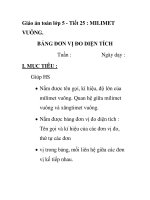 Giáo án toán lớp 5 - Tiết 25 : MILIMET VUÔNG. BẢNG ĐƠN VỊ ĐO DIỆN TÍCH pdf