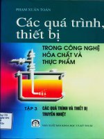 Các quá trình thiết bị trong công nghệ hóa chất và thực phẩm : Các quá trinh và thiết bị truyền nhiệt part 1 doc