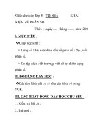 Giáo án toán lớp 5 - Tiết 01 : KHÁI NIỆM VỀ PHÂN SỐ pps