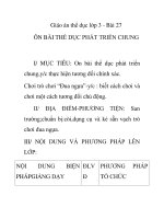 Giáo án thể dục lớp 3 - Bài 27 ÔN BÀI THỂ DỤC PHÁT TRIỂN CHUNG pdf