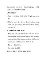 Giáo án tiếng việt lớp 5 - Chính tả (Nghe - viết): CÔ GÁI CỦA TƯƠNG LAI pptx