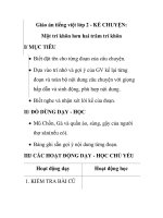 Giáo án tiếng việt lớp 2 - KỂ CHUYỆN: Một trí khôn hơn hai trăm trí khôn potx