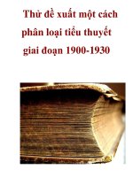 Thử đề xuất một cách phân loại tiểu thuyết giai đoạn 1900-1930 ppsx