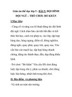 Giáo án thể dục lớp 5 - BÀI 5: ĐỘI HÌNH ĐỘI NGŨ – TRÒ CHƠI: BỎ KHĂN docx