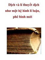 Dịch và lí thuyết dịch như một hệ hình lí luận, phê bình mới . pptx