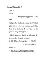 Giáo án Thể dục lớp 4 - Tiết: 32. Ngày: thể dục rèn luyện Ttcb - trò chơI pdf