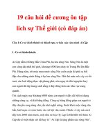 19 câu hỏi đề cương ôn tập lich sự Thế giới (có đáp án)_1 doc