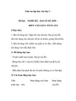 Giáo án tập làm văn lớp 3 - Đề bài: NGHE KỂ : DẠI GÌ MÀ ĐỔI ĐIỀN VÀO GIẤY TỜ IN SẴN docx