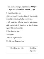 Giáo án tiếng việt lớp 5 - Tập làm văn: LUYỆN TẬP THUYẾT TRÌNH, TRANH LUẬN pot