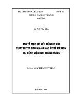 Mô tả một số yếu tố nguy cơ xuất huyết não màng não ở trẻ đẻ non tại bệnh viện nhi trung ương