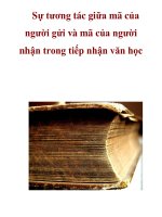 Sự tương tác giữa mã của người gửi và mã của người nhận trong tiếp nhận văn học_1 doc