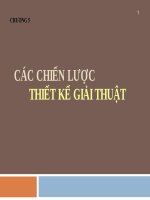 CHƯƠNG 5 - CÁC CHIẾN LƯỢC THIẾT KẾ GIẢI THUẬT ppsx