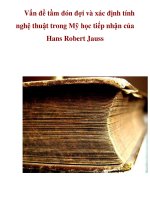 Vấn đề tầm đón đợi và xác định tính nghệ thuật trong Mỹ học tiếp nhận của Hans Robert Jauss potx