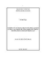 Nghiên cứu sử dụng tro tuyến phả lại hàm lượng cao trong bê tông khối lượng thông thường dùng cho đập trọng lực
