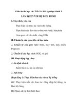 Giáo án tin học 10 - Tiết 29: Bài tập thực hành 3 LÀM QUEN VỚI HỆ ĐIỀU HÀNH ppsx