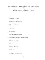 TRẮC NGHIỆM - LIÊN QUAN GIỮA SỨC KHOẺ RĂNG MIỆNG VÀ TOAN THÂN potx